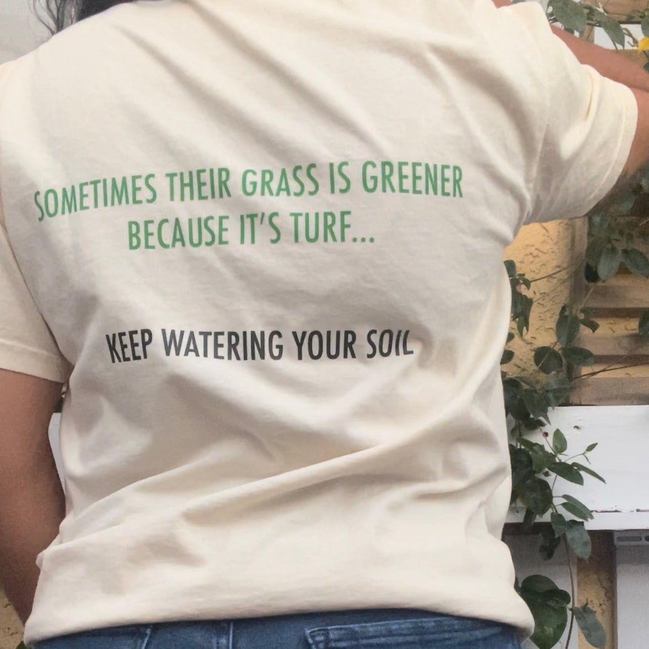 "Grass is Greener” T-Shirt