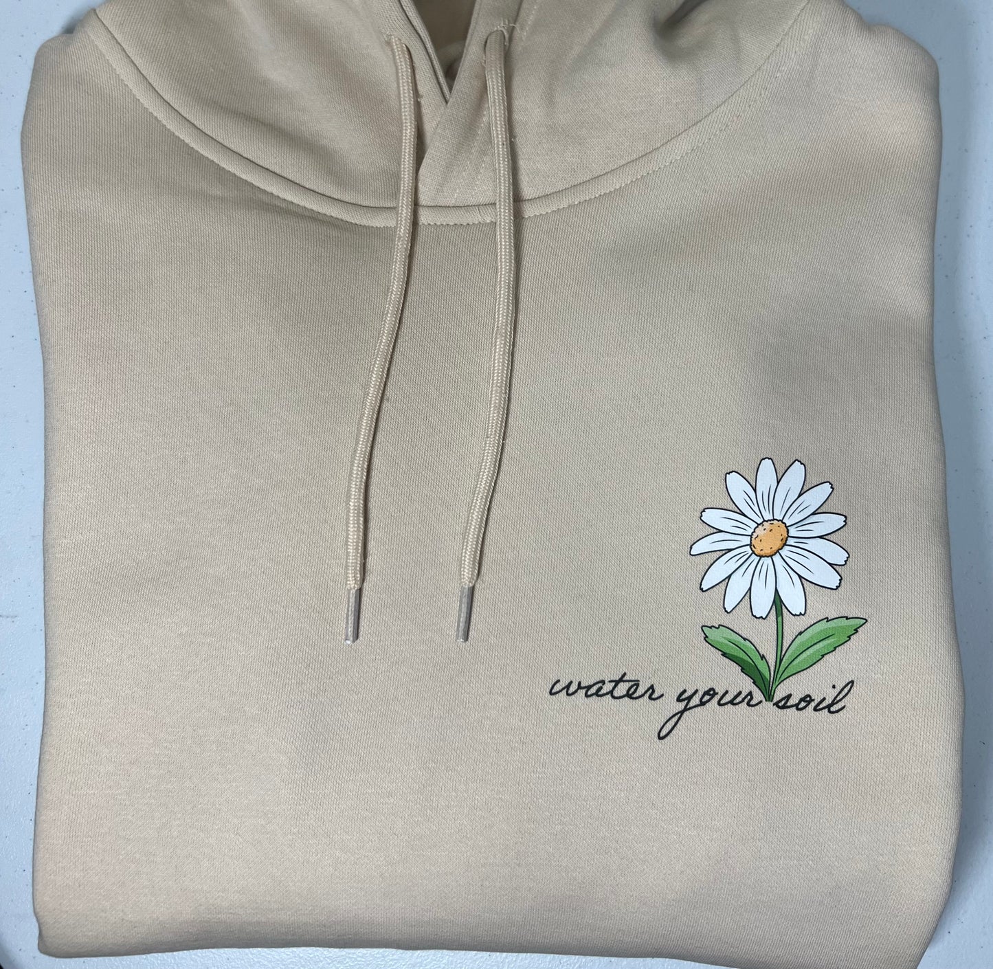 “Water Your Soil”  Hoodie