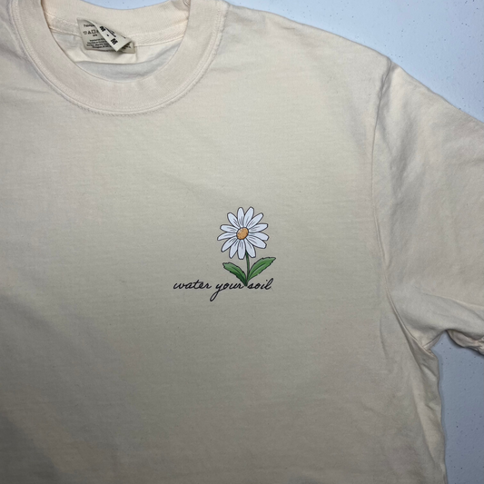 "Water Your Soil” T-Shirt