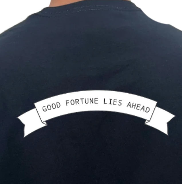 Good Fortune Lies Ahead(Banner) T-shirt